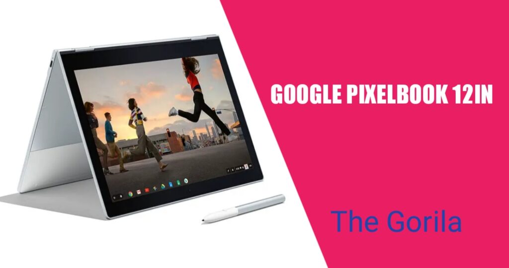 The Pros and Cons of Owning a Google Pixelbook 12in