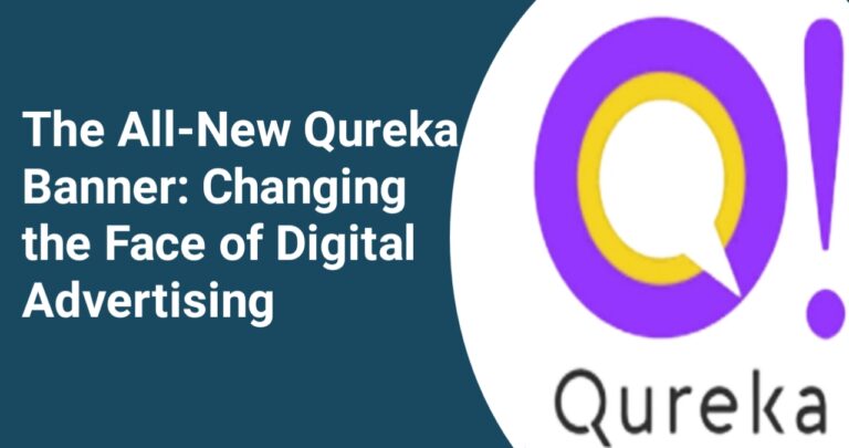 The All-New Qureka Banner: Changing the Face of Digital Advertising