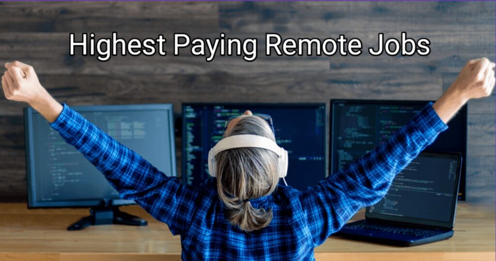 Highest Paying Remote Jobs: Top Career Options to Earn More While Working Remotely